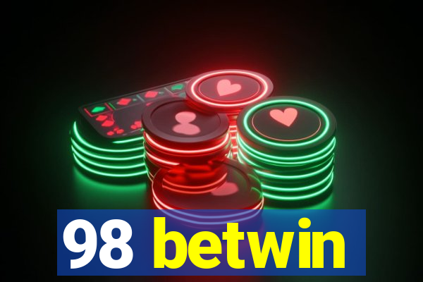 98 betwin